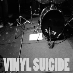 Vinyl Suicide