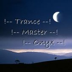 Trancemaster Onyx