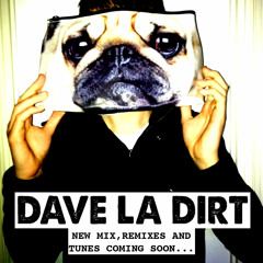 DAVE LA DIRT