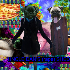 Uncle Dan's (rape) Shed