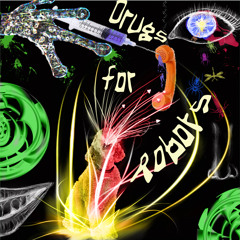 DRUGS F()R R()B()TS