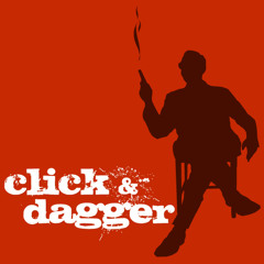 Click & Dagger