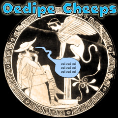 Oedipe Cheeps