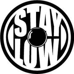 StayLowRecords