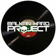 BALKAN HARD PROJECT - The end of the rainbow