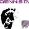 Dennis M