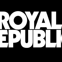 ROYAL REPUBLIC
