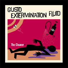 Gusto Extermination Fluid