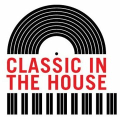 Classic In The House