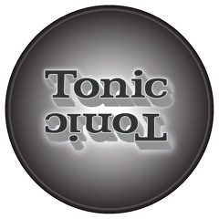 TONIC