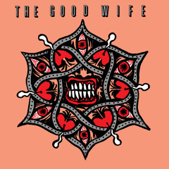 THE GOOD WIFE