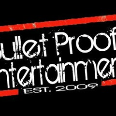 BulletProof Entertainment