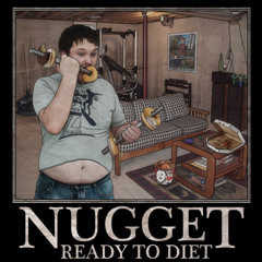 Nugget -  Story