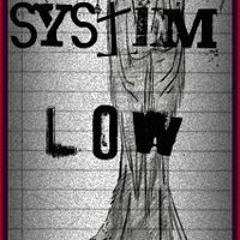 system low