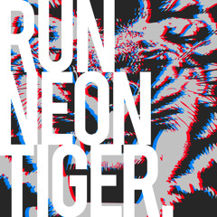Run Neon Tiger