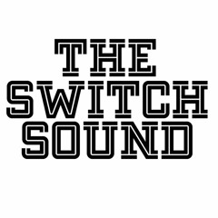 The Switch Sound