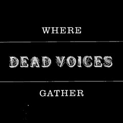 Where Dead Voices Gather