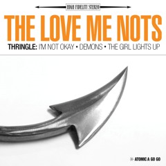 The Love Me Nots