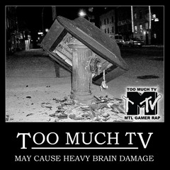 Too_Much_TV
