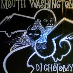 MOUTH WASHINGTON