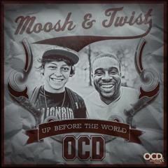 OCD: Moosh & Twist