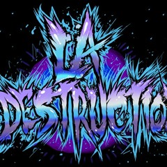 LA Destruction