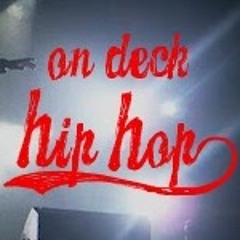 On Deck Hip Hop