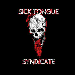 Sick Tongue Syndicate