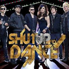 Shut Up and Dance