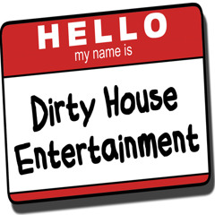 DirtyHouseGuy