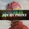 Joy By Proxy