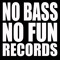 No Bass No Fun Records