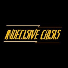 IndecisiveCrisis