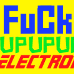 Fucked Up Electronics