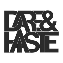 Dare&Haste