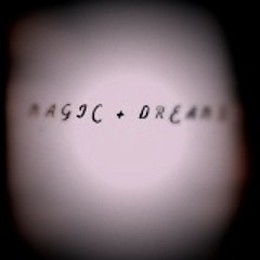 magicanddreams