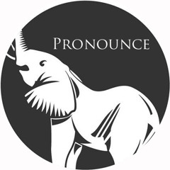 pronounce