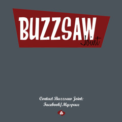 Buzzsaw Joint