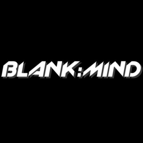 BLANK:MIND | Blank Mind | Free Listening on SoundCloud