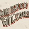 WHISKEY AND THE WILSONS