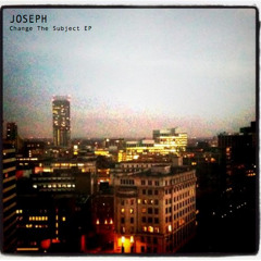 JOSEPHCHANGETHESUBJECT