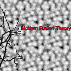 Modern Fusion Theory