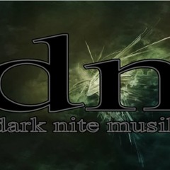 Dark Nite Musik
