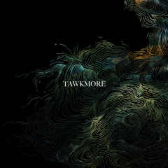 Tawkmore