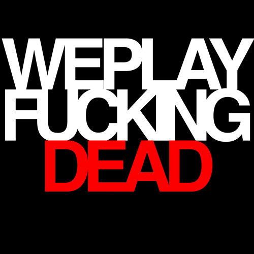 WEPLAYDEAD’s avatar