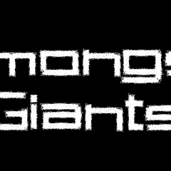 amongstgiants