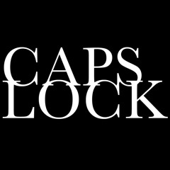capslock!
