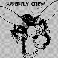 Superfly Crew