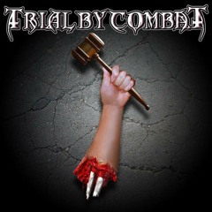 Trial By Combat