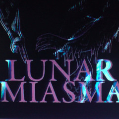 lunarmiasma